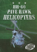 HH-60 Pave Hawk Helicopters - Jack David