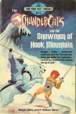 Thundercats & The Snowmen of Hook Mountain - Megan Stine, Henry William Stine, Martín Saurí