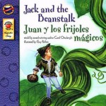 Jack and the Beanstalk/Juan y Los Frijoles Mgicos - Carol Ottolenghi