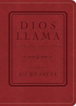 Dios llama: God Calling (Spanish Series) (Spanish Edition) - A.J. Russell