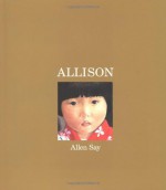 Allison - Allen Say