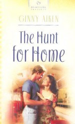 The Hunt for Home - Ginny Aiken