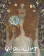 Gustav Klimt e le origini della Secessione Viennese - Marian Bisanz-Prakken, Carlo Mainoldi, Licia Fabiani