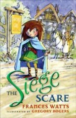 The Siege Scare - Frances Watts, Gregory Rogers