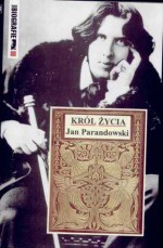 Król Życia - Jan Parandowski