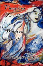 Vampires, Zombies, & Wanton Souls - Marge Simon