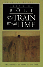 The Train Was on Time - Leila Vennewitz, Heinrich Böll