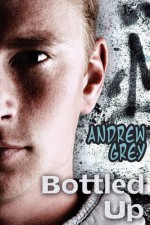 Bottled Up - Andrew Grey