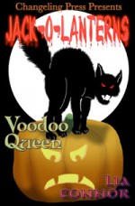 Voodoo Queen - Lia Connor