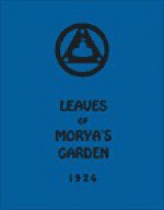 Leaves of Moryas Garden: The Call (Book #1) - Nicholas Roerich, Helena Roerich, Agni Yoga Society