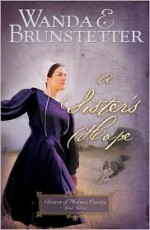 A Sister's Hope - Wanda E. Brunstetter