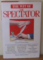 The Wit of the Spectator - Christopher Howse