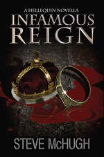 Infamous Reign - Steve McHugh