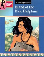 A Teaching Guide to "Island of the Blue Dolphins" - Kathy Kifer, Dahna Solar