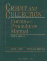 Credit and Collection Forms and Procedures Manual [With Forms & Letters CDROM] - Jack Horn, Michael Dennis