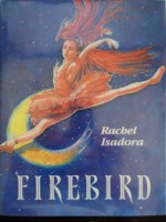 Firebird - Rachel Isadora