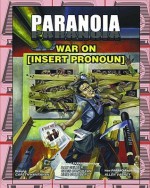 Paranoia: War On [Insert Noun Here] - Gareth Hanrahan