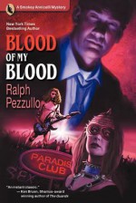 Blood of My Blood - Ralph Pezzullo