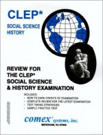 Review for the CLEP Social Science and History Examination - Ann Wertz Garvin, Eileen Curristine