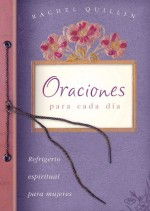 Oraciones para cada dia - Rachel Quillin