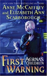 First Warning: Acorna's Children - Anne McCaffrey, Elizabeth Ann Scarborough