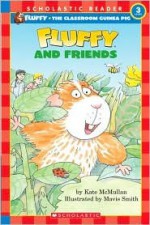 Fluffy and Friends - Kate McMullan, Mavis Smith