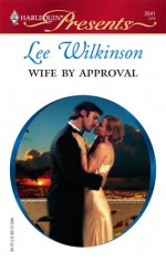 Wife By Approval - Lee Wilkinson