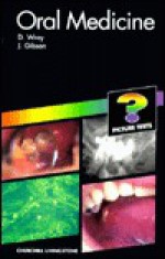 Oral Medicine: Picture Tests - David Wray, John Gibson