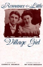 Romance of a Little Village Girl - Cleofas M. Jaramillo