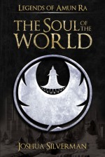 The Soul of the World - Joshua Silverman