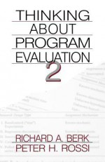 Thinking about Program Evaluation - Peter H. Rossi