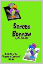 Screen Borrow - Karen Robiscoe