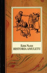 Historia amuletu - E. Nesbit, Irena Tuwim