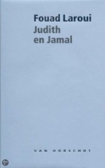 Judith en Jamal - Fouad Laroui