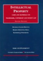 Intellectual Property Cases and Materials on Trademark, Copyright and Patent Law - Rochelle Cooper Dreyfuss, Roberta Rosenthal Kwall