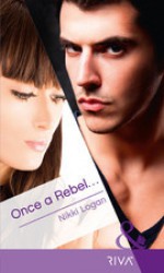 Once a Rebel - Nikki Logan