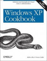 Windows XP Cookbook - Robbie Allen, Robbie Allen