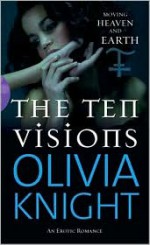 The Ten Visions - Olivia Knight