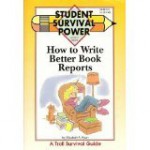 How to Write Better Book Reports - Elizabeth A. Ryan