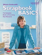 Michele Gerbrandt's Scrapbook Basics - Michele Gerbrandt