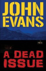 A Dead Issue - John Evans