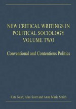 Conventional and Contentious Politics - Alan Scott, Anna Smith, Kate Nash