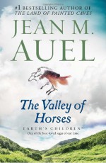 The Valley of Horses - Jean M. Auel