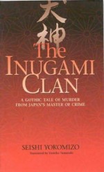 The Inugami Clan - Seishi Yokomizo