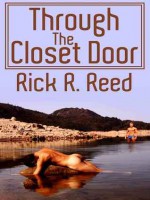 Through the Closet Door - Rick R. Reed