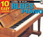 LEARN TO PLAY BLUES PIANO: 10 EASY LESSONS - Peter Gelling