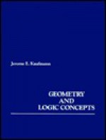 Geometry and Logic Concepts - William Kaufmann