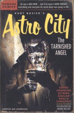 Astro City Vol. 4: The Tarnished Angel - Kurt Busiek, Alex Ross, Brent Anderson