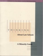 Thinking about Law School: A Minority Guide - Law School Admission Council