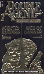 Web of Danger / Acolytes of Darkness - Aaron Allston, Flint Dille, David Marconi